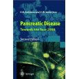 Pancreatic Disease: Towards the Year 2000